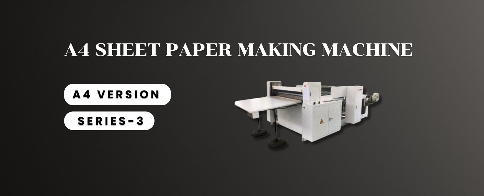A4 Sheet Paper Making Machine (1)